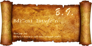 Bácsi István névjegykártya